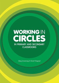 Working in Circles in Primary and Secondary Classrooms (eBook, ePUB) - Armstrong, Marg; Vinegrad, David