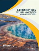 Extremophiles: Diversity, Adaptation and Applications (eBook, ePUB)