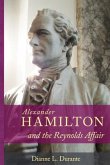 Alexander Hamilton and the Reynolds Affair (eBook, ePUB)