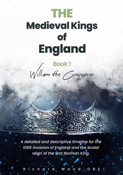 William The Conqueror (Medieval Kings, #1) (eBook, ePUB) - Obe, Richard Wood