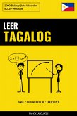 Leer Tagalog - Snel / Gemakkelijk / Efficiënt (eBook, ePUB)