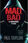Mad, Bad & Dangerous To Know (eBook, ePUB) Mad, Bad & Dangerous To Know (eBook, ePUB)