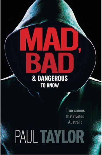 Mad, Bad & Dangerous To Know (eBook, ePUB) Mad, Bad & Dangerous To Know (eBook, ePUB)