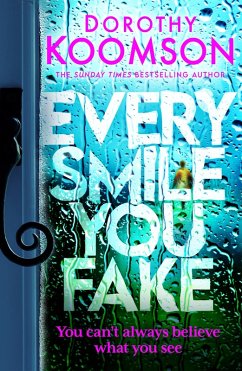 Every Smile You Fake (eBook, ePUB) - Koomson, Dorothy