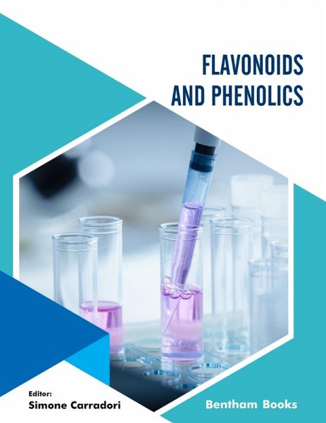 Flavonoids and Phenolics (eBook, ePUB) Flavonoids and Phenolics (eBook, ePUB)