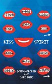 KISS SPIRIT (eBook, ePUB)