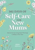 365 Days of Self-Care for New Mums (eBook, ePUB)