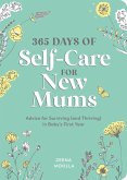 365 Days of Self-Care for New Mums (eBook, ePUB)