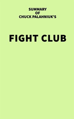 Summary of Chuck Palahniuk's Fight Club (eBook, ePUB) - IRB Media