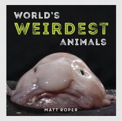 World's Weirdest Animals (eBook, ePUB) - Roper, Matt