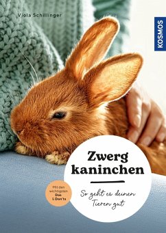 Zwergkaninchen (eBook, ePUB) - Schillinger, Viola
