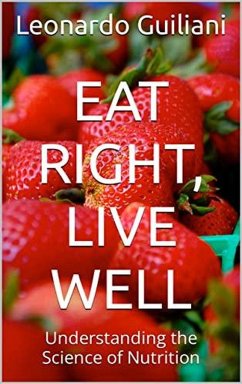 Cover Eat Right, Live Well Understanding the Science of Nutrition (eBook, ePUB)
