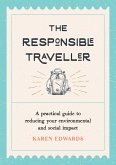 The Responsible Traveller (eBook, ePUB)