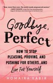 Goodbye, Perfect (eBook, ePUB)