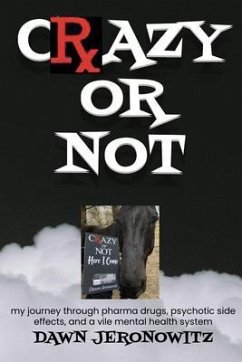 CRAZY or NOT (eBook, ePUB) - Jeronowitz, Dawn