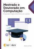 Mestrado e Doutorado em Computação (eBook, ePUB)