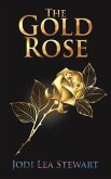 The Gold Rose (eBook, ePUB)