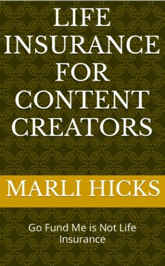 Life Insurance for Content Creators (eBook, ePUB) - Hicks, Marli
