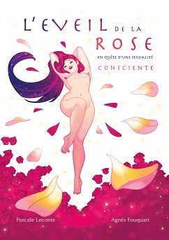 L'éveil de la rose (eBook, ePUB) - Leconte, Pascale; Fouquart, Agnès