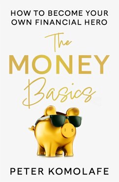 The Money Basics (eBook, ePUB) - Komolafe, Peter