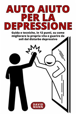 Auto Aiuto per la Depressione (eBook, ePUB) - Mann, David