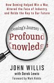 Deming's Journey to Profound Knowledge (eBook, ePUB) Deming's Journey to Profound Knowledge (eBook, ePUB)
