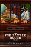 The Poe Baxter Books Series Box Set - volume 1 (eBook, ePUB)