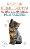 Ræktun Heimilisketta og ráð til að Halda þeim Ánægðum (eBook, ePUB)