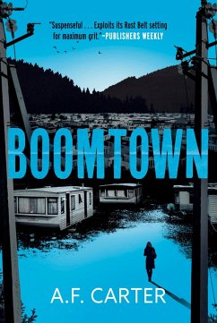 Boomtown (A Delia Mariola Novel) (eBook, ePUB) - Carter, A. F.