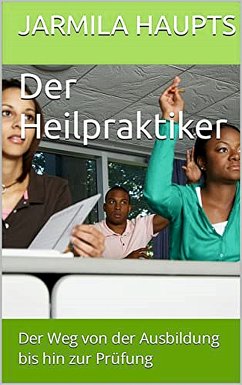 Der Heilpraktiker (eBook, ePUB) - Haupts, Jarmila