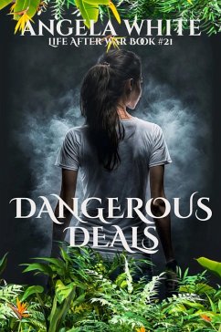 Cover Dangerous Deals (Life After War, #21) (eBook, ePUB)
