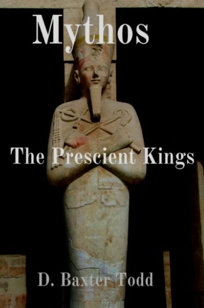 Mythos: The Prescient Kings (eBook, ePUB) Mythos: The Prescient Kings (eBook, ePUB)