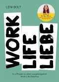 Work Life Liebe (eBook, ePUB)