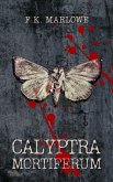 Calyptra Mortiferum (eBook, ePUB)