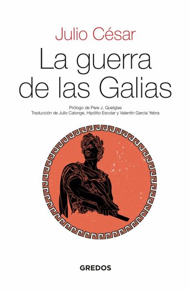 La guerra de las Galias (eBook, ePUB) La guerra de las Galias (eBook, ePUB)