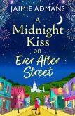 A Midnight Kiss on Ever After Street (eBook, ePUB) A Midnight Kiss on Ever After Street (eBook, ePUB)