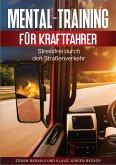 Mental - Training für Kraftfahrer (eBook, ePUB)
