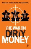 The War on Dirty Money (eBook, ePUB)