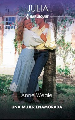 Una mujer enamorada (eBook, ePUB) - Weale, Anne
