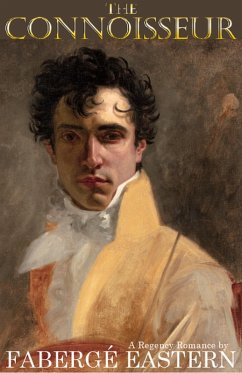 The Connoisseur: A Regency Romance (eBook, ePUB) - Eastern, Faberge