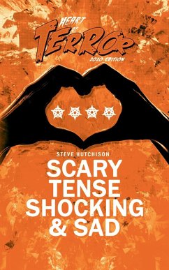 Scary, Tense, Shocking & Sad (Heart of Terror) (eBook, ePUB) - Hutchison, Steve