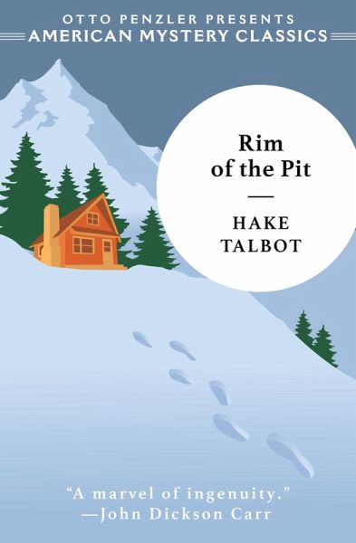 Rim of the Pit (An American Mystery Classic) (eBook, ePUB) Rim of the Pit (An American Mystery Classic) (eBook, ePUB)