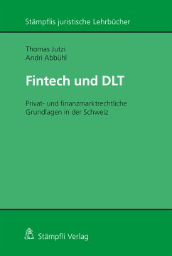 Fintech und DLT (eBook, PDF) - Jutzi, Thomas; Abbühl, Andri