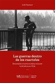 Las guerras dentro de los cuarteles (eBook, ePUB)