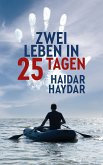 Zwei Leben in 25 Tagen (eBook, ePUB)