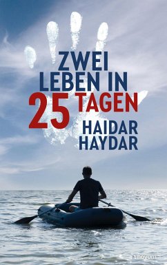 Zwei Leben in 25 Tagen (eBook, ePUB) - Haydar, Haidar
