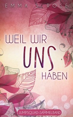 Cover Weil wir uns haben (eBook, ePUB)