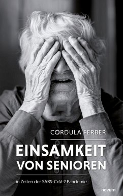 Einsamkeit von Senioren (eBook, ePUB) - Ferber, Cordula