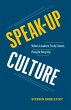 Speak-Up Culture: When Leaders Truly... - Bild 1