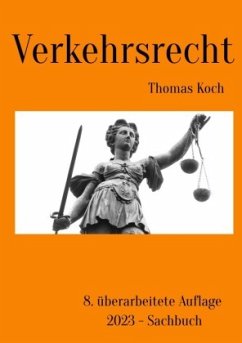 Verkehrsrecht - Koch, Thomas